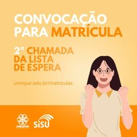 Unespar Convoca Aprovados Da Segunda Chamada Da Lista De Espera Do SiSU