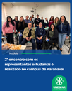 2º encontro com os representantes estudantis é realizado no campus de Paranavaí
