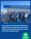 Aprovação no 46º Exame da OAB marca trajetória de 17 estudantes de Direito do campus de Paranavaí da Unespar; outros sete farão a próxima prova