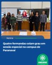 Quatro formandas colam grau em sessão especial no campus de Paranavaí