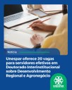 Unespar oferece 20 vagas para servidores efetivos em Doutorado Interinstitucional sobre Desenvolvimento Regional e Agronegócio