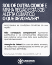 ALERTA CLIMÁTIVO: O que acontece em cada situação?
