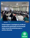 Enfermagem e Inteligência Artificial: professores participam de formação sobre novas ferramentas para a prática docente