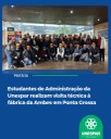 Estudantes de Administração da Unespar realizam visita técnica à fábrica da Ambev em Ponta Grossa