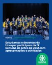 Estudantes e docentes da Unespar participam da IX Semana de Artes da UEM com apresentações e atividades