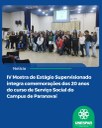 IV Mostra de Estágio Supervisionado integra comemorações dos 20 anos do curso de Serviço Social do Campus de Paranavaí