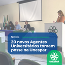 • 20 novos Agentes Universitários tomam posse na Unespar