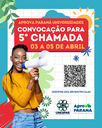 • Aprova Paraná: está disponível a lista de aprovados na 5ª chamada
