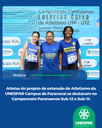 Atletas do projeto de extensão de Atletismo da UNESPAR Campus de Paranavaí se destacam no Campeonato Paranaense Sub-12 e Sub-14