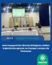 Aula inaugural de ciências biológicas celebra trajetória de egresso na Unespar Campus de Paranavaí