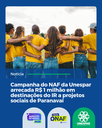 • Campanha do NAF da Unespar arrecada R$ 1 milhão em destinações do IR a projetos sociais de Paranavaí