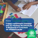 • Capes contempla Unespar em 22 núcleos de iniciação à docência e 5 núcleos de alfabetização