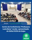 Centro de Conferências “Professora Luzia Bana” recebe apresentação do Edital 01/26 da Itaipu