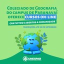 • Colegiado de Geografia do campus de Paranavaí oferece cursos on-line gratuitos