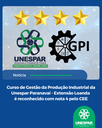 Curso de Gestão da Produção Industrial da Unespar Paranavaí - Extensão Loanda  é reconhecido com nota 4 pelo CEE