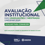 • Cursos de graduação e mestrados passam por avaliação institucional