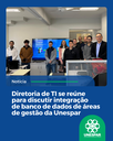 • Diretoria de TI se reúne para discutir integração de banco de dados de áreas de gestão da Unespar