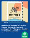 Docentes do Colegiado de Letras do Camus participaram do 14º Congresso Brasileiro de Linguística Aplicada