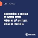  • Documentário de egresso da Unespar recebe prêmio na 27ª Mostra de Cinema de Tiradentes 