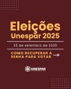 Eleições Unespar 2025: Como recuperar a senha para votar?