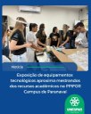 Exposição de equipamentos tecnológicos aproxima mestrandos dos recursos acadêmicos no PPIFOR Campus de Paranavaí