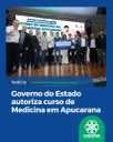 Governo do Estado autoriza curso de Medicina em Apucarana
