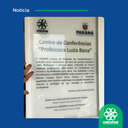 • Homenagem póstuma dá nome de professora e ex-diretora do campus de Paranavaí a Centro de Conferências
