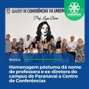 • Homenagem póstuma dá nome de professora e ex-diretora do campus de Paranavaí a Centro de Conferências
