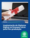 • Implantação de Diploma Digital na Unespar inicia pela Pós-graduação