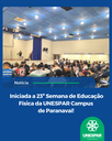 Iniciada a 23ª Semana de Educação Física da UNESPAR Campus de Paranavaí!