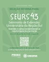 • Inscrições abertas para SEURS 43 - Seminário de Extensão Universitária