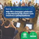 • MIS-PR e Unespar celebram o Dia Nacional do Choro com músicos e pesquisadores