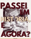 Passei em historia, e agora?