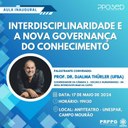 • PPGSeD promove aula inaugural sobre interdisciplinaridade com docente da UFBA em maio
