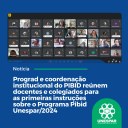 • Prograd e coordenação institucional do PIBID reúnem docentes e colegiados para as primeiras instruções sobre o Programa Pibid Unespar/2024