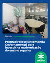 • Prograd recebe Encomenda Governamental para investir na modernização do ensino superior