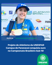 Projeto de Atletismo da UNESPAR Campus de Paranavaí conquista ouro no Campeonato Brasileiro Sub-16