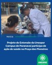 Projeto de Extensão da Unespar Campus de Paranavaí participa de ação de saúde na Praça dos Pioneiros