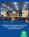 Projeto Sou Mais Unespar promove Aulão do Enem e Vestibular na Unespar Campus de Paranavaí Projeto Sou Mais Unespar promove Aulão do Enem e Vestibular na Unespar Campus de Paranavaí