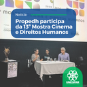 • Propedh participa da 13ª Mostra Cinema e Direitos Humanos