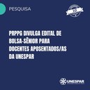 • PRPPG divulga edital de Bolsa-Sênior para docentes aposentados/as da Unespar