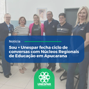 • Sou + Unespar fecha ciclo de conversas com Núcleos Regionais de Educação em Apucarana