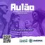 • Último dia do Aulão Online acontece nesta quarta-feira