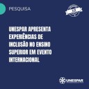 • Unespar apresenta experiências de inclusão no ensino superior em evento internacional