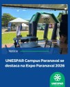 Unespar Campus de Paranavaí se destaca na Expo Paranavaí 2026
