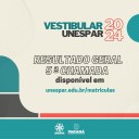 • Unespar convoca 39 aprovados em quinta chamada do Vestibular 2024