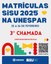 • Unespar convoca para matrícula aprovados na 3ª chamada do Processo de Seleção Unificada do SISU 2025