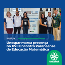 • Unespar marca presença no XVII Encontro Paranaense de Educação Matemática