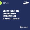 • Unespar oferece três oportunidades de intercâmbio para estudantes e docentes