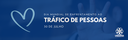 • Unespar participa da Semana Nacional de Mobilização de Enfrentamento ao Tráfico de Pessoas